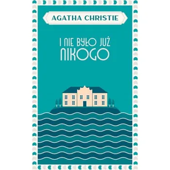 Beletrie pro dospělé I nie było już nikogo Agatha Christie