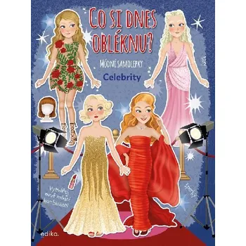 První čtění Co si dnes obléknu? Celebrity - Sešit se samolepkami - Eleonora Barsotti