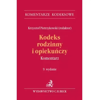 Umění Kodeks rodzinny i opiekuńczy. Komentarz 2025 Krzysztof Pietrzykowski