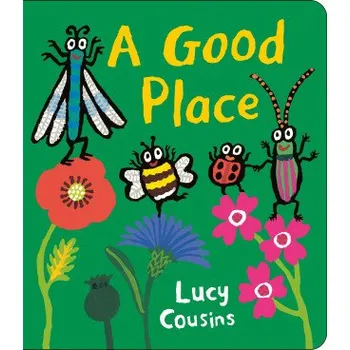 A Good Place (Lucy Cousins)(Leporelo)
