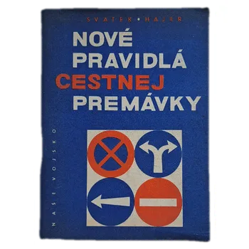 Nové pravidlá cestnej premávky - ANTIKVARIÁT (Zdeněk Svátek)