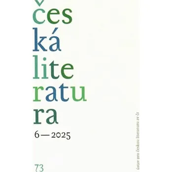 Česká literatura 6/2025