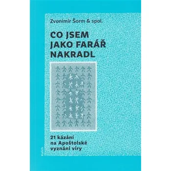 Co jsem jako farář nakradl