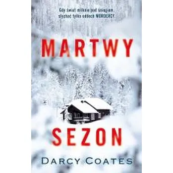 Martwy sezon - Darcy Coates