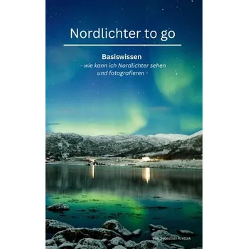 Literární cestopis Nordlichter to go - Krettek, Sebastian