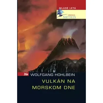 Vulkán na morskom dne (Wolfgang Hohlbein, 2008)