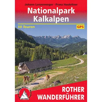 Rother - vydavatelství Nationalpark Kalkalpen německy WF