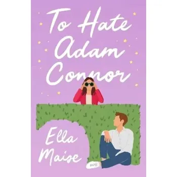 To Hate Adam Connor (Ella Maise, 2022)