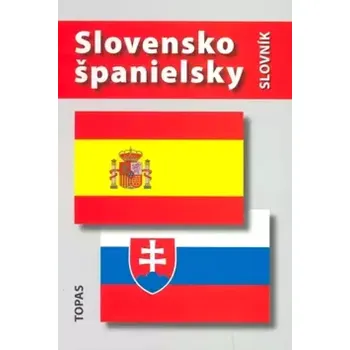 Český jazyk Slovensko-španielsky slovník ; Španielsko-slovenský slovník (T. Kotuliaková,, 2007)