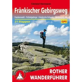 Cestování Rother Wanderführer Fränkischer Gebirgsweg - Herrmann, Christof