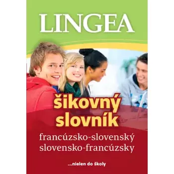 Český jazyk Šikovný slovník francúzsko-slovenský slovensko-francúzsky (, 2016)