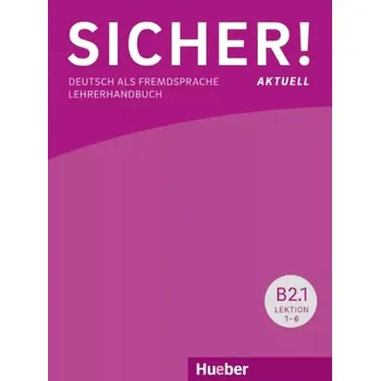 Sicher! paket Lehrerhandbuch B2/1 und B2/2 (, )