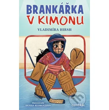 Kniha Brankářka v kimonu - Vladimíra Hirsh Bambook
