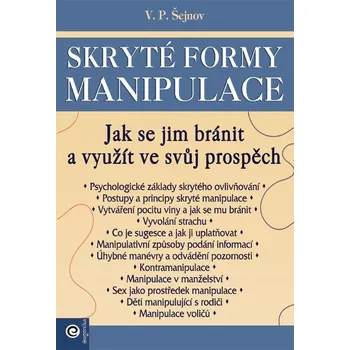 Skryté formy manipulace - Jak se jim bránit