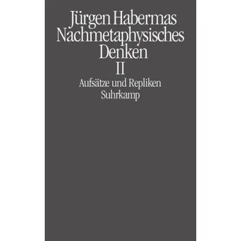 Učebnice Nachmetaphysisches Denken. Bd.2 - Jürgen Habermas [DE] (2012, Brožovaná, Suhrkamp)