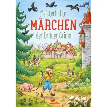 Pohádka Meisterhafte Märchen der Brüder Grimm - Grimm, Jacob