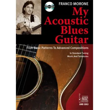 My Acoustic Blues Guitar, m. Audio-CD. - Morone, Franco
