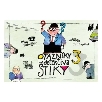 Kniha Otazníky detektiva Štiky 3 - Jiří Lapáček