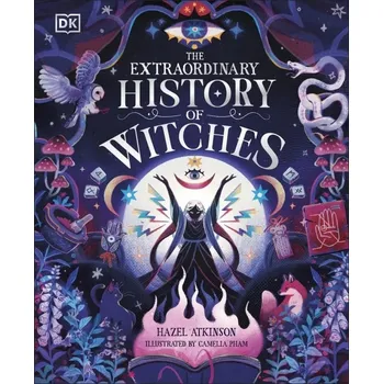 Umění The Extraordinary History of Witches Hazel Atkinson
