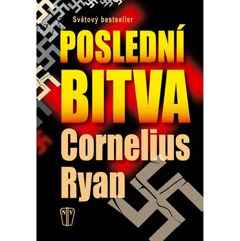 Poslední bitva (Cornelius Ryan, překlad Jiří Gojda)