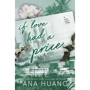If Love Had A Price - Huang Ana