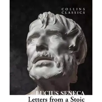 Letters from a Stoic (Lucius Annaeus Seneca, 2020)