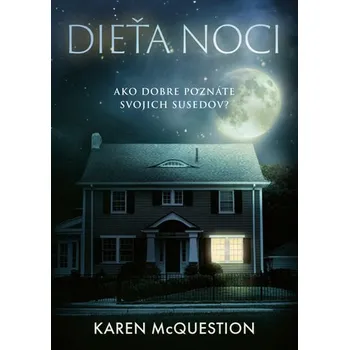 Dieťa noci - McQuestion Karen