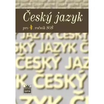 Encyklopedie Český jazyk pro 4. ročník středních škol (Marie Čechová, 2014)