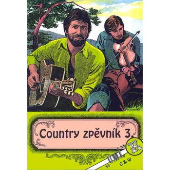 Country zpěvník 3 – zpěv a akordy (85 písní)