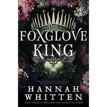 The Foxglove King