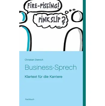 Business-Sprech - Dietrich, Christian