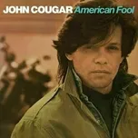 MELLENCAMP JOHN AMERICAN FOOL