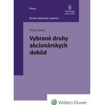 Učebnice Vybrané druhy akcionárskych dohôd - Viliam Janáč