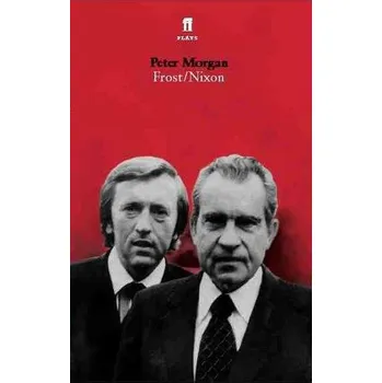 Frost/Nixon - Peter Morgan