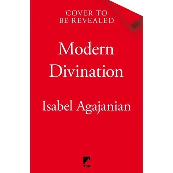 Beletrie pro dospělé Modern Divination - Agajanian, Isa [EN] (2025, Firma, Pan Macmillan)