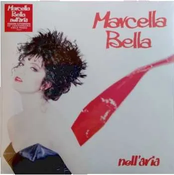 Hudba LP Marcella Bella: Nell'Aria LTD 2023 Red Vinyl