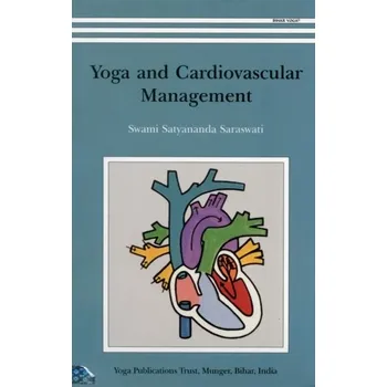 Yoga and Cardiovascular Management - Saraswati, Satyananda