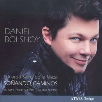 Zahraniční hudba CD Daniel Bolshoy: Sonando Caminos 2013