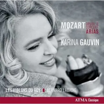 Zahraniční hudba CD Les Violons du Roy: Mozart - Opera & Concert Arias 2014