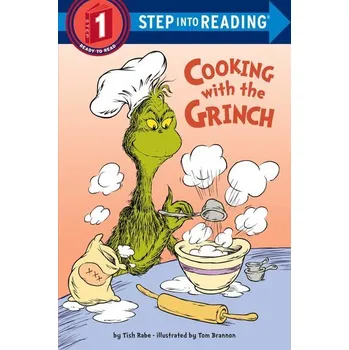 Cooking with the Grinch (Dr. Seuss) - Rabe, Tish