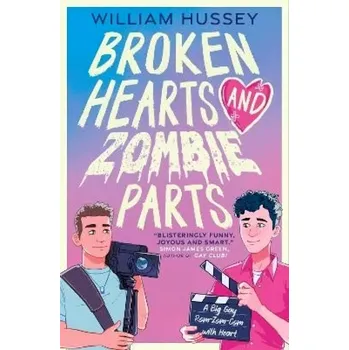 Broken Hearts & Zombie Parts (William Hussey, 2023)