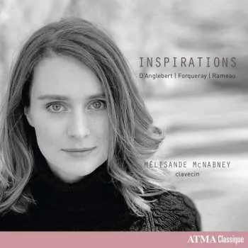 Zahraniční hudba CD Mélisande McNabney: Inspirations: D'Anglebert, Forqueray, Rameau 2019