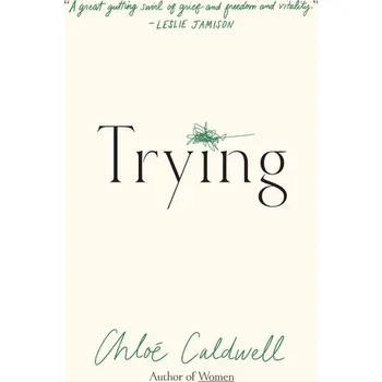 Trying - Caldwell, Chloe