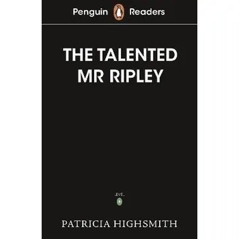 Kniha Penguin Readers Level 6: The Talented Mr Ripley (ELT Graded Reader)