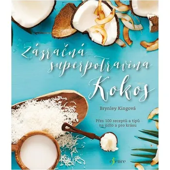 Kniha Zázračná superpotravina kokos