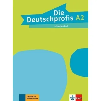 Německý jazyk Die Deutschprofis 2 (A2) – Lehrerhandbuch