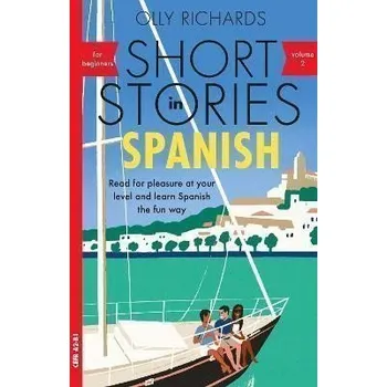 Španělský jazyk Short Stories in Spanish for Beginners, Volume 2