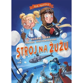 Klub objevitelů: Stroj na žužu