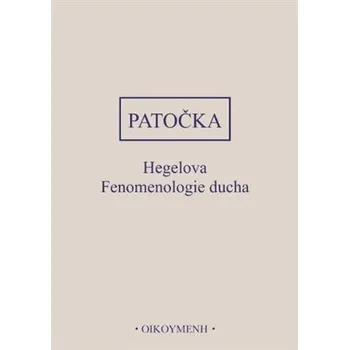 Populárně naučná literatura pro dospělé Hegelova Fenomenologie ducha