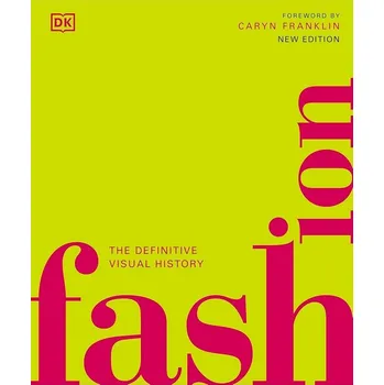 Fashion: The Definitive Visual History